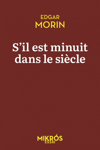 S'il est minuit dans le siècle