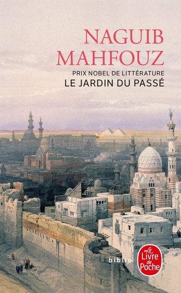 La trilogie du Caire - Tome 3 - Le jardin du passé