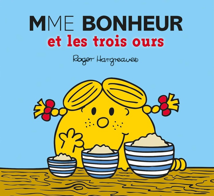 MONSIEUR MADAME - MME BONHEUR ET LES TROIS OURS