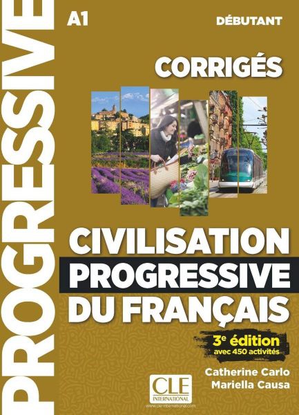 Civilisation progressive du français - Niveau débutant - 3ème édition