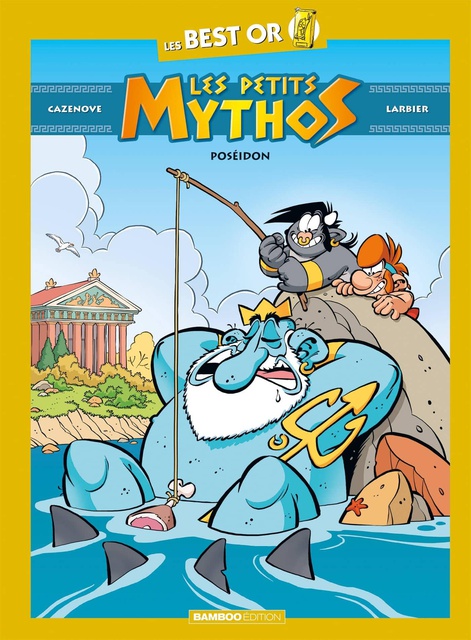 Les Petits Mythos - Best Or - Poséidon