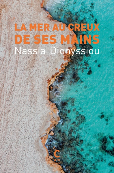 La mer au creux de ses mains