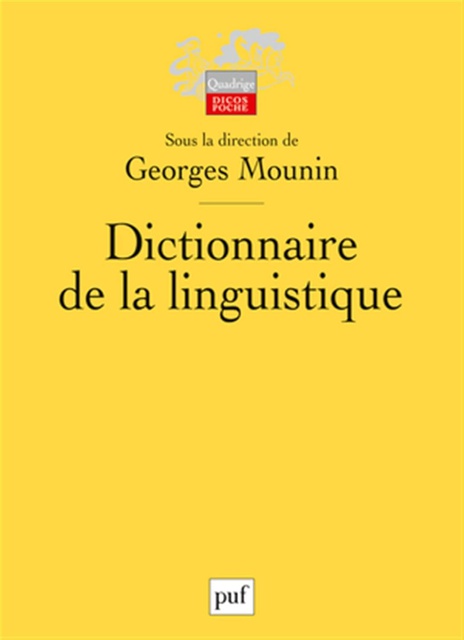 DICTIONNAIRE DE LA LINGUISTIQUE (4ED)