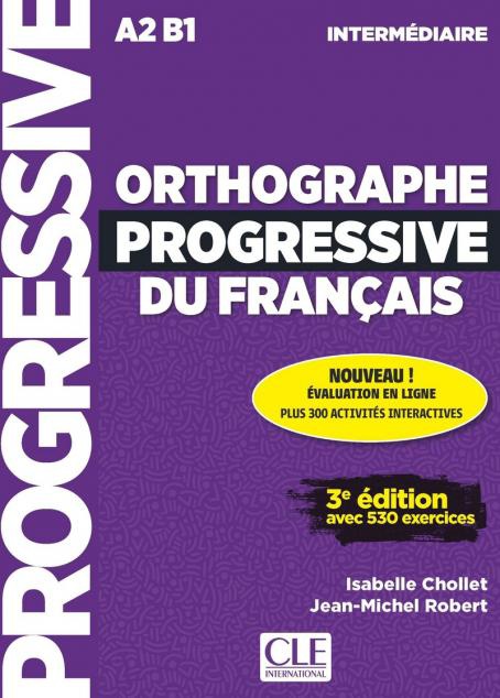 Orthographe progressive du français - Niveau intermédiaire (A2/B1)