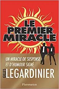 Le premier miracle