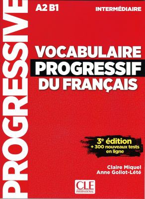 Vocabulaire progressif du français - Niveau intermédiaire - 3ème édition