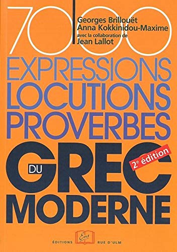 7000 expressions, locutions, proverbes du grec moderne