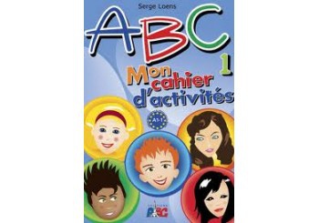 ABC 1 -  Cahier d'activités