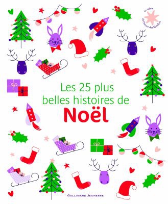 Les 25 plus belles histoires de Noël 