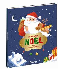 En attendant Noël : 24 jeux, activités et comptines