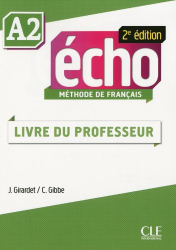 Echo A2 -  Livre du professeur