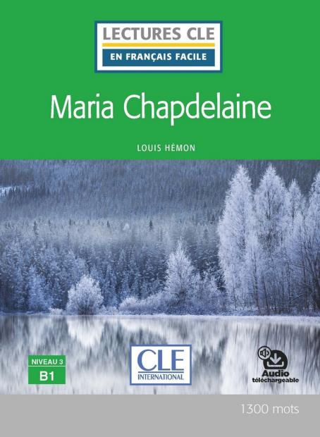 Maria Chapdelaine - Niveau 3/B1