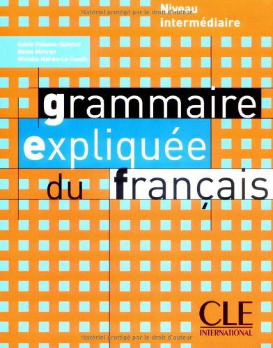 Grammaire expliquée du français intermédiaire