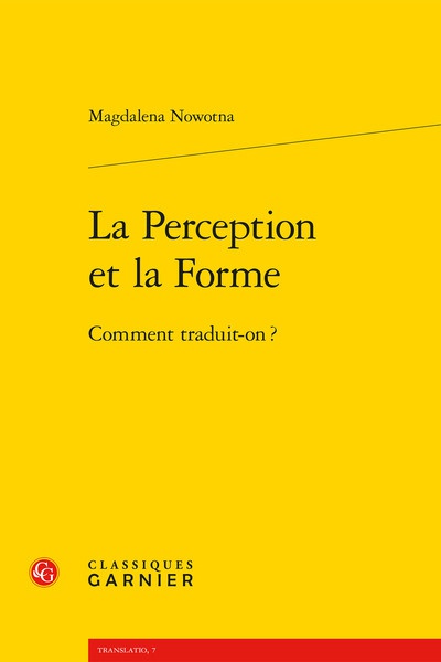 La Perception et la Forme   Comment traduit-on ?