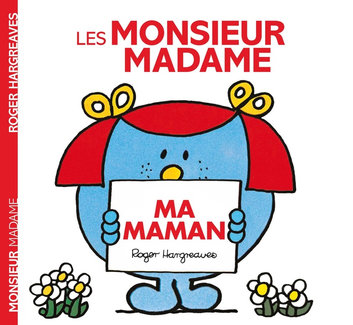 MONSIEUR MADAME - MA MAMAN