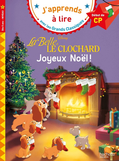 La Belle et le Clochard : Joyeux Noël CP Niveau 1