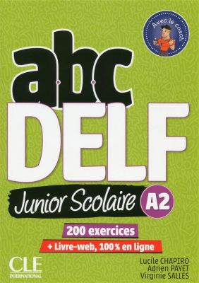 ABC DELF Junior scolaire - Niveau A2 - Livre + DVD + Livre-web - 2ème édition