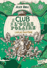 Le Club de l'Ours Polaire, tome III