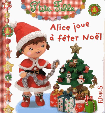 Alice joue à fêter Noël 