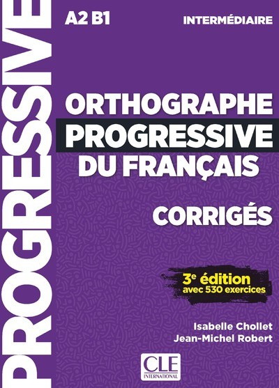 Orthographe Progressive du français - Intermédiaire 3e Édition