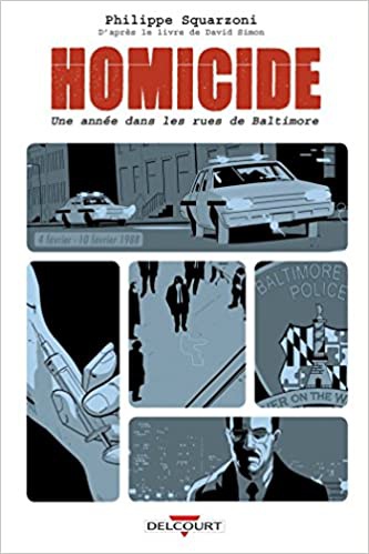 Homicide - Une année dans les rues de Baltimore