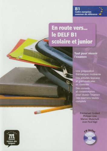 En Route Vers Le Delf Scolaire ET Junior: Livre + CD B1