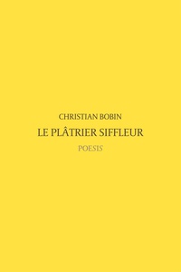 Le Platrier Siffleur