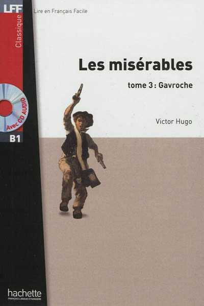 Les Misérables - Tome 3 : Gavroche (+ CD audio)