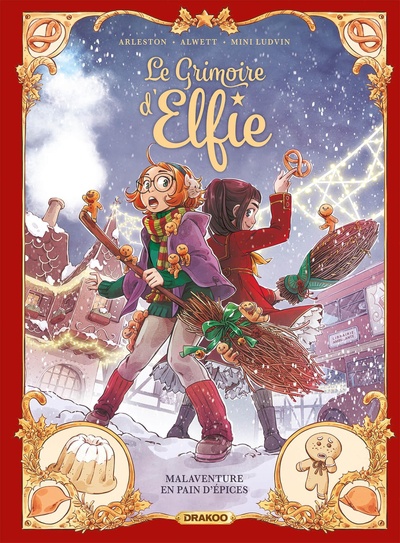 Le grimoire d'Elfie - Tome 3 - Malaventure en pain d'épices