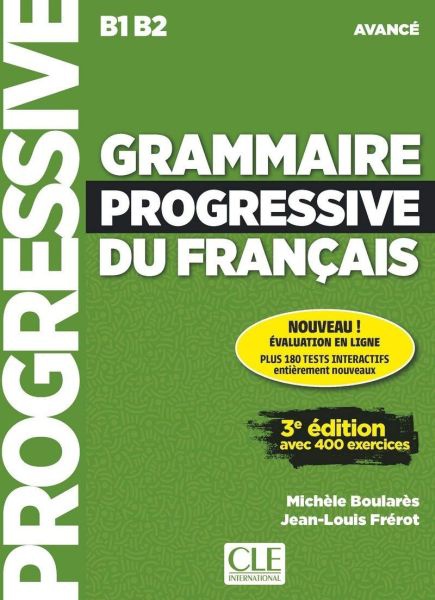 Grammaire progressive du français - Niveau avancé - 3ème édition - Livre + CD + Appli-web