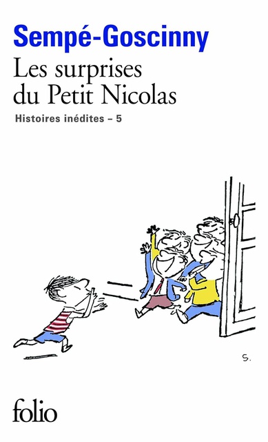 LES HISTOIRES INEDITES DU PETIT NICOLAS - V - LES SURPRISES DU PETIT NICOLAS