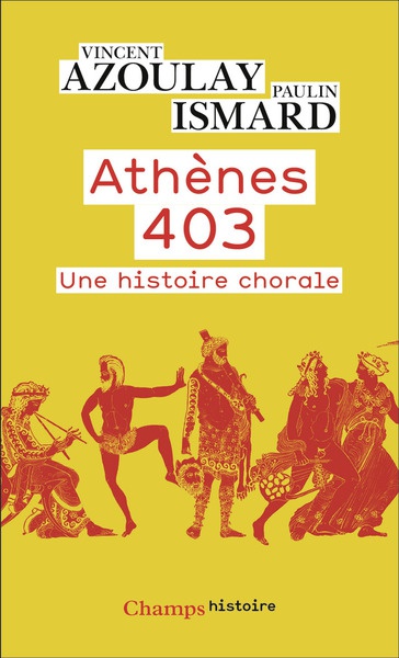 Athènes 403   Une histoire chorale