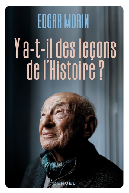 Y A-T-IL DES LECONS DE L'HISTOIRE ?