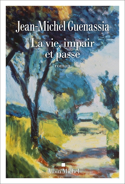 La Vie, impair et passe