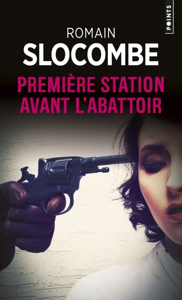 PREMIERE STATION AVANT L'ABATTOIR