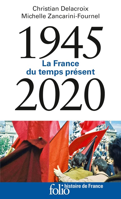 1945-2020: La France du temps présent
