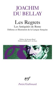 LES REGRETS / LA DEFENSE ET ILLUSTRATION DE LA LANGUE FRANCAISE / LES ANTIQUITES DE ROME