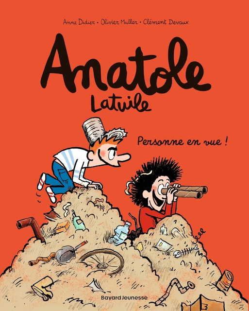ANATOLE LATUILE - TOME 3 - PERSONNE EN VUE !
