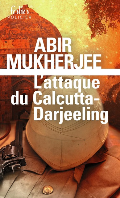 L'ATTAQUE DU CALCUTTA-DARJEELING - UNE ENQUETE DU CAPITAINE SAM WYNDHAM