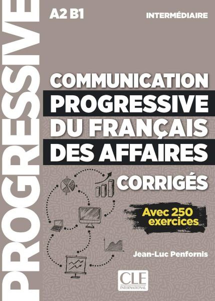 Communication progressive du français des affaires - Niveau intermédiaire