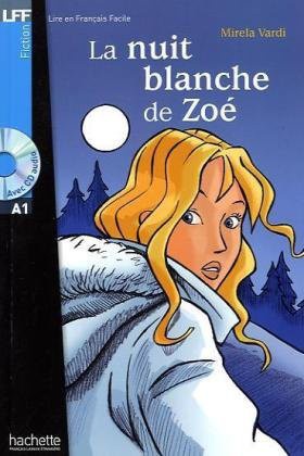 La Nuit Blanche De Zoé (+ CD audio)