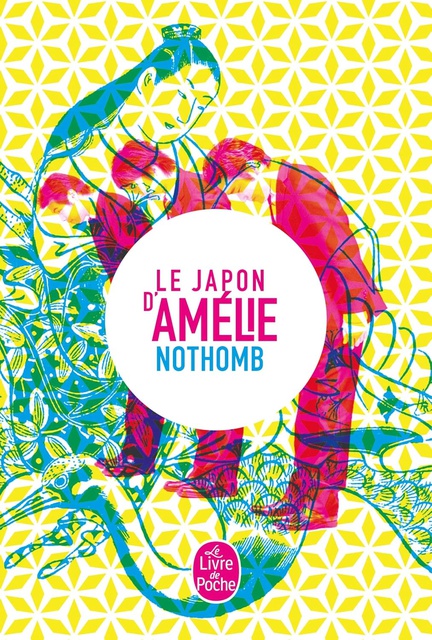 LE JAPON D'AMELIE NOTHOMB