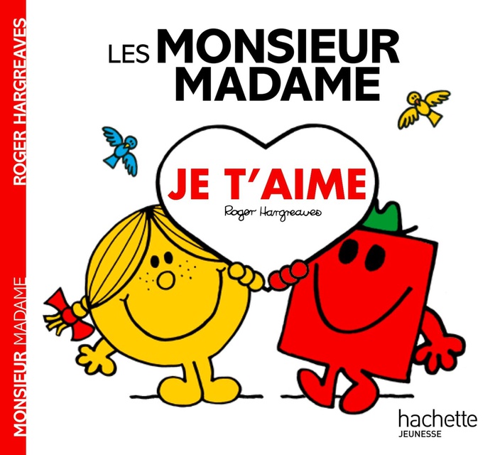 LES MONSIEUR MADAME - JE T'AIME