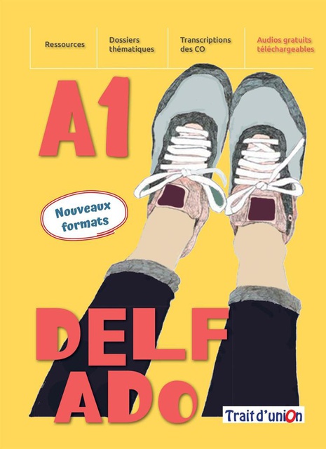 NOUVEAU DELF ADO A1 (+ Exercices d'Assimilation)