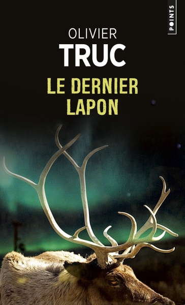 Une enquête de la police des rennes - Tome 1 - Le dernier Lapon