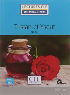 Tristan et Yseut - Niveau 2/A2