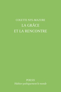 La Grace et la Rencontre
