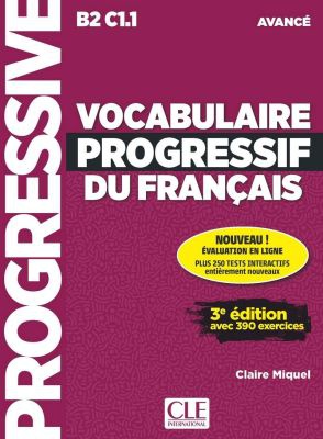 Vocabulaire progressif du français - Niveau avancé - 3ème édition - Livre + CD