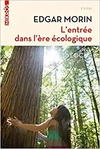 L'entrée dans l'ère écologique