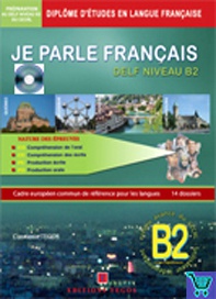 JE PARLE FRANCAIS-NIVEAU B2 ELEVE